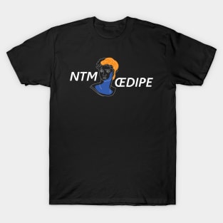 NTM Oedipe T-Shirt